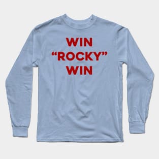 Win Rocky Win Long Sleeve T-Shirt